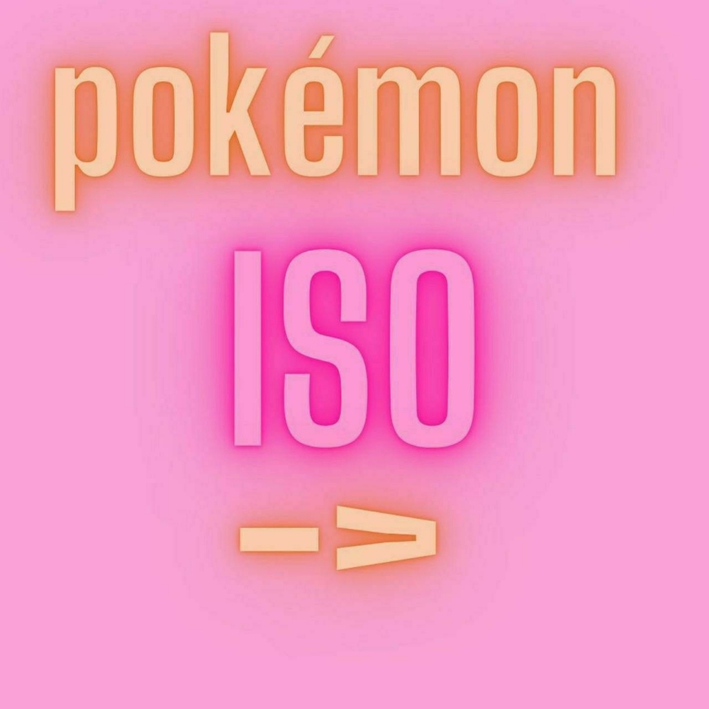 POKEMON ISO DONT BUY